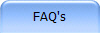 FAQ's